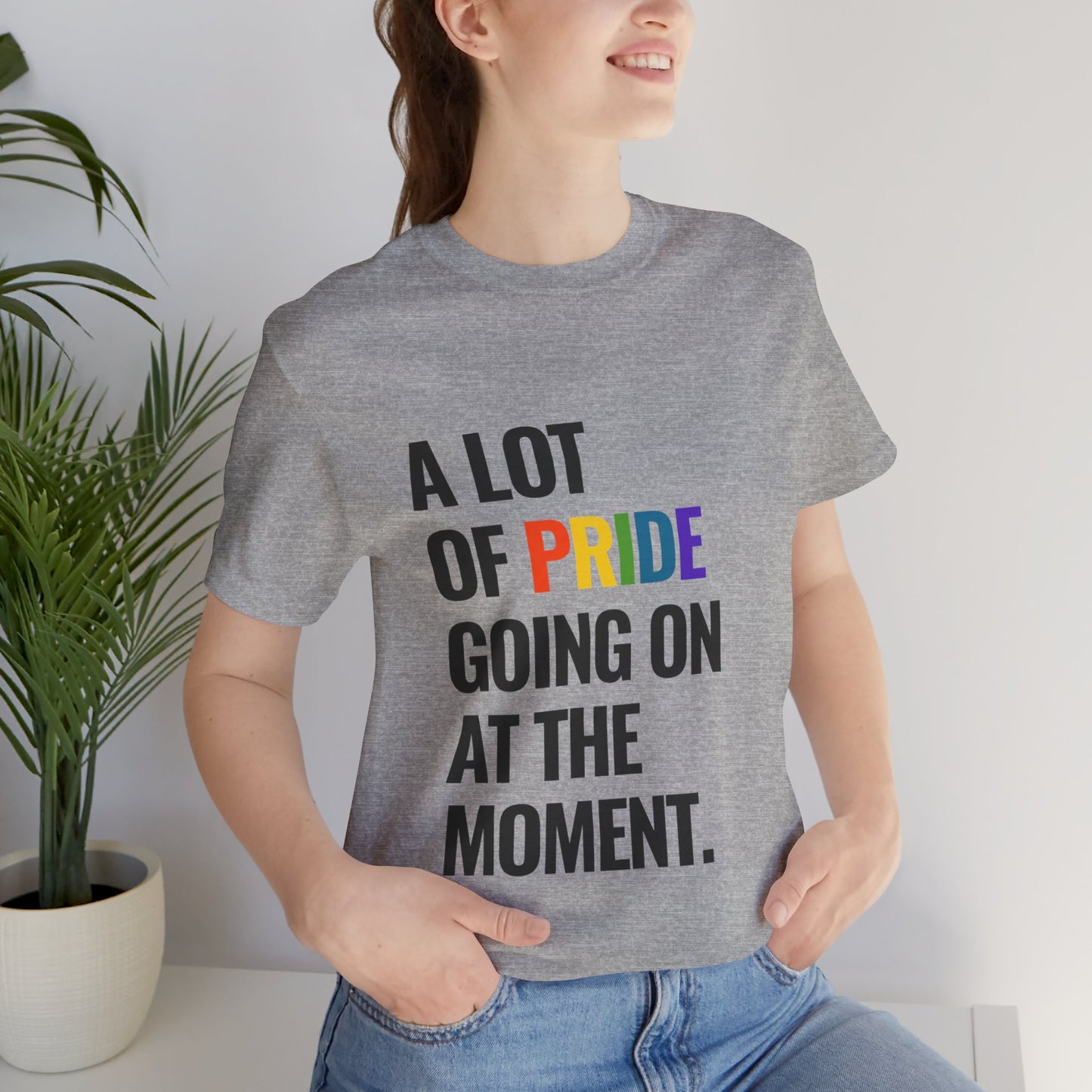 "A Lot of Pride" Short Sleeve Tee