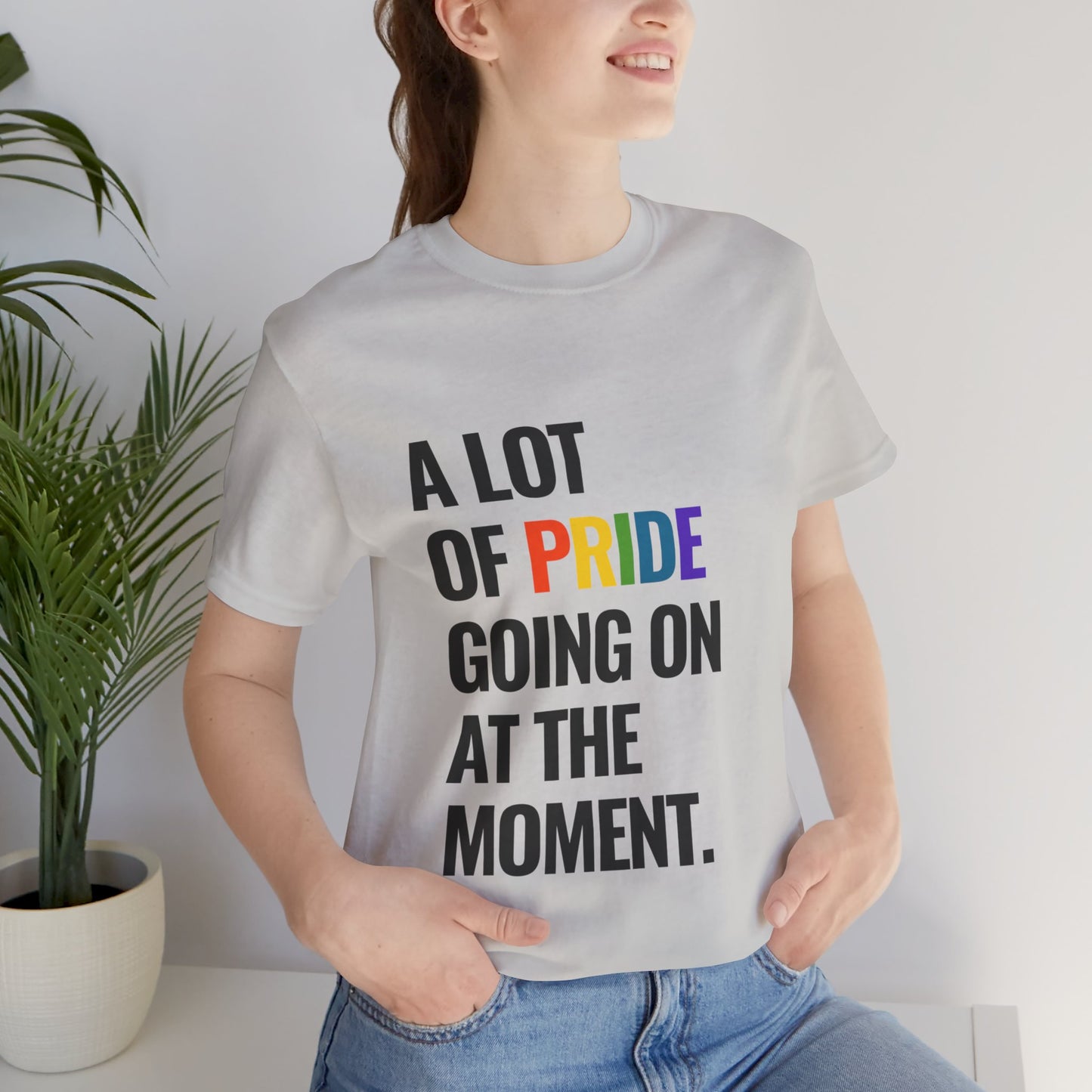 "A Lot of Pride" Short Sleeve Tee