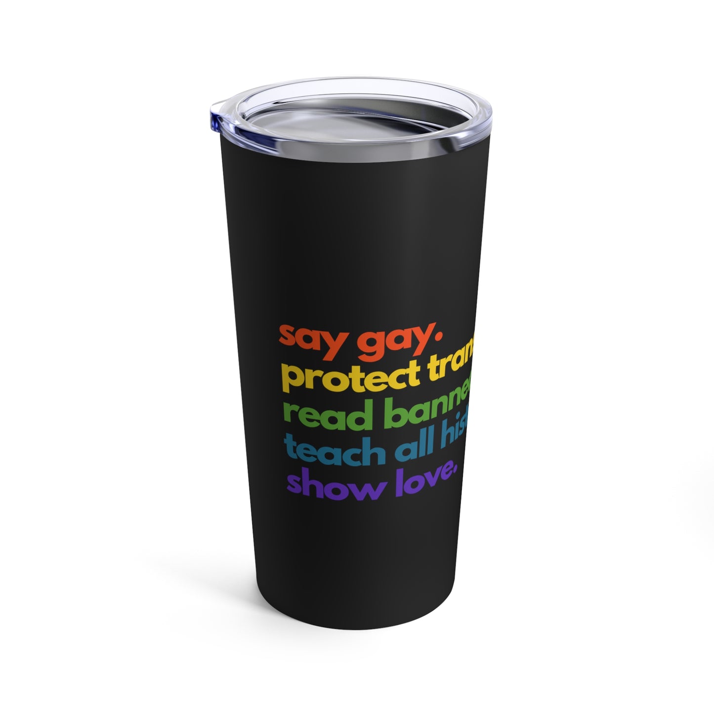 Pride Quote Tumbler 20oz - Black