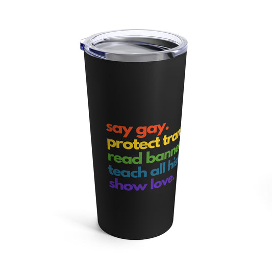Pride Quote Tumbler 20oz - Black