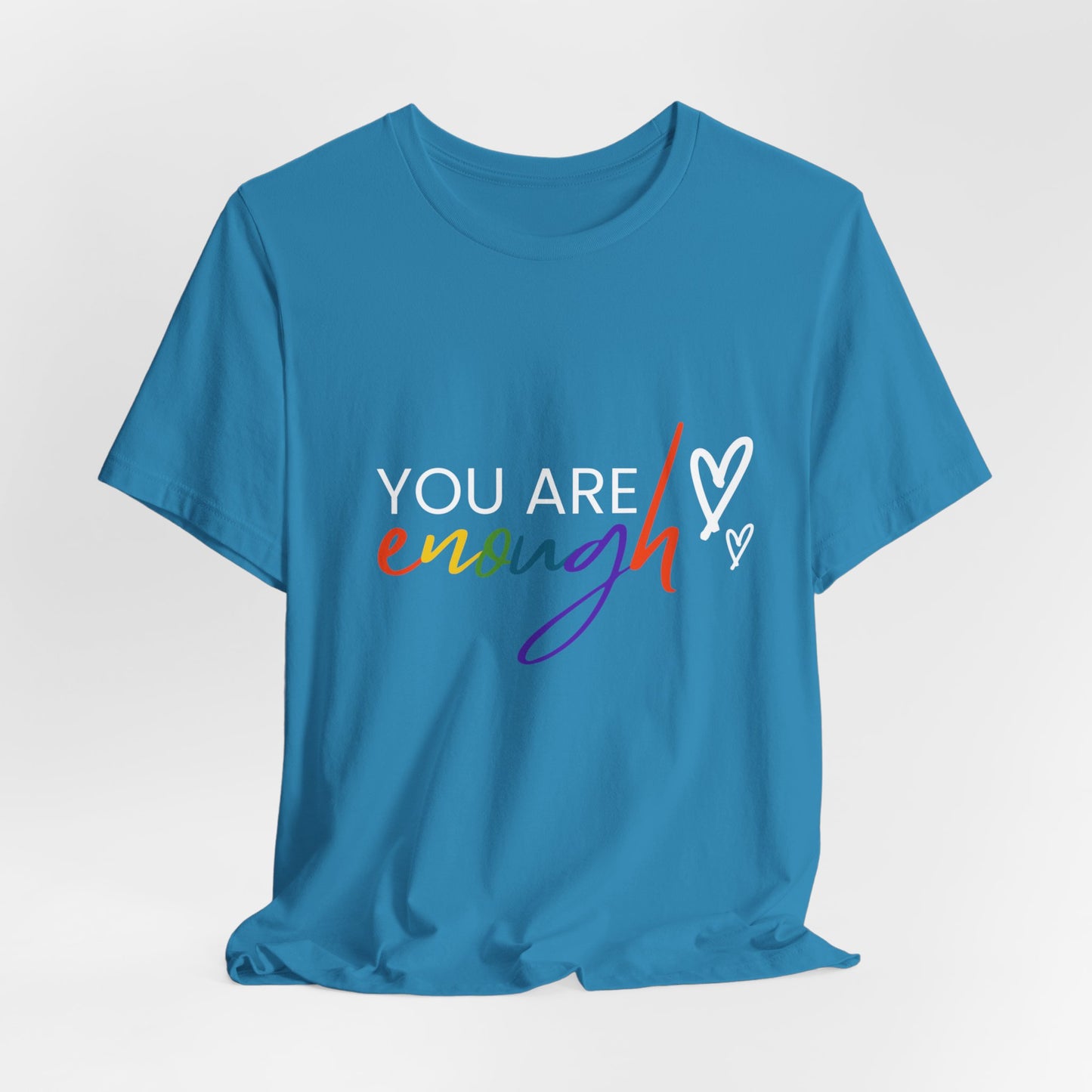 "You Are Enough" Short Sleeve Tee