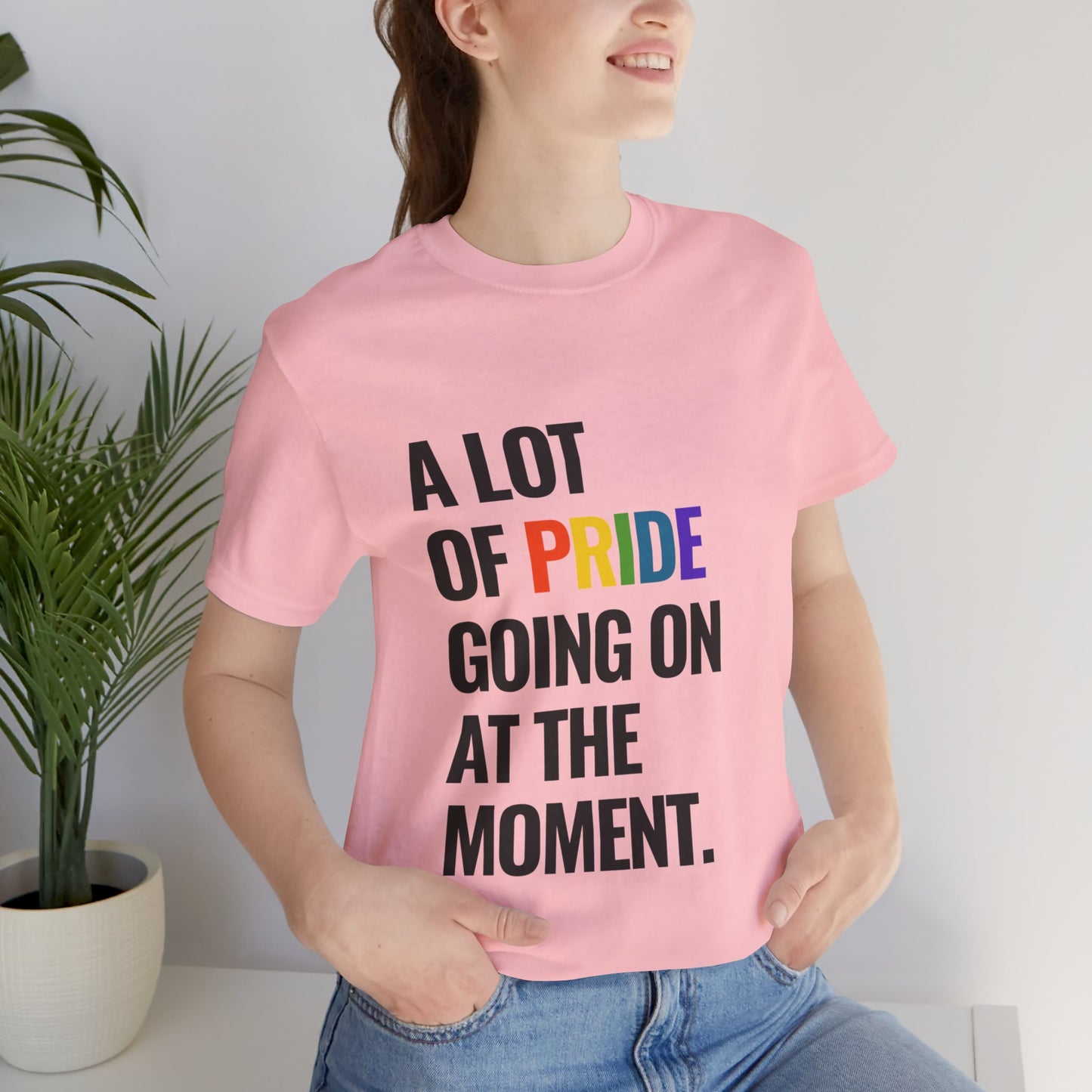 "A Lot of Pride" Short Sleeve Tee