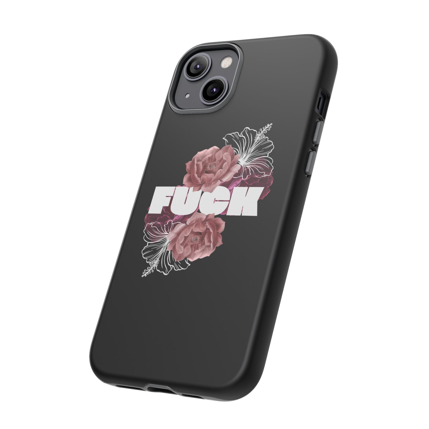 "FUCK" Tough Cases