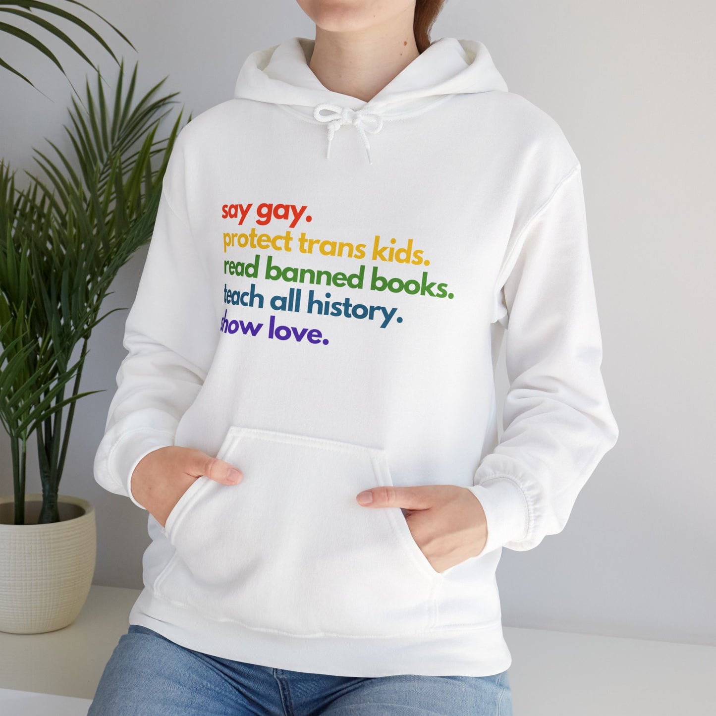 Pride Quote Hooded Sweatshirt