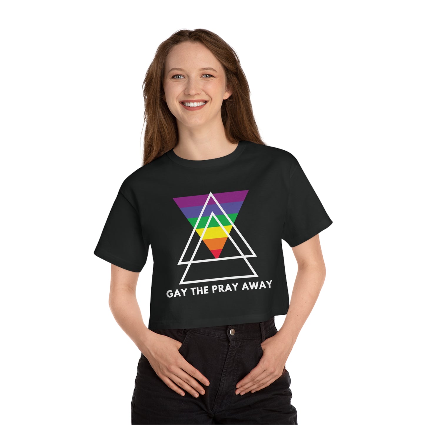 "GAY THE PRAY AWAY" Cropped T-Shirt