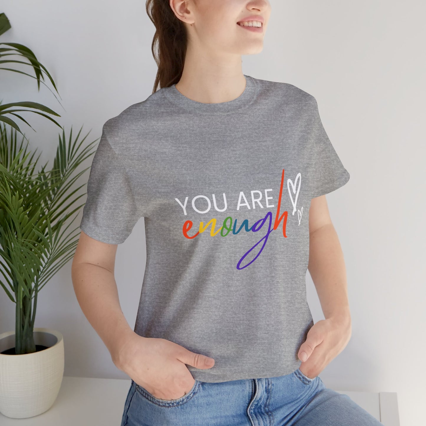 "You Are Enough" Short Sleeve Tee