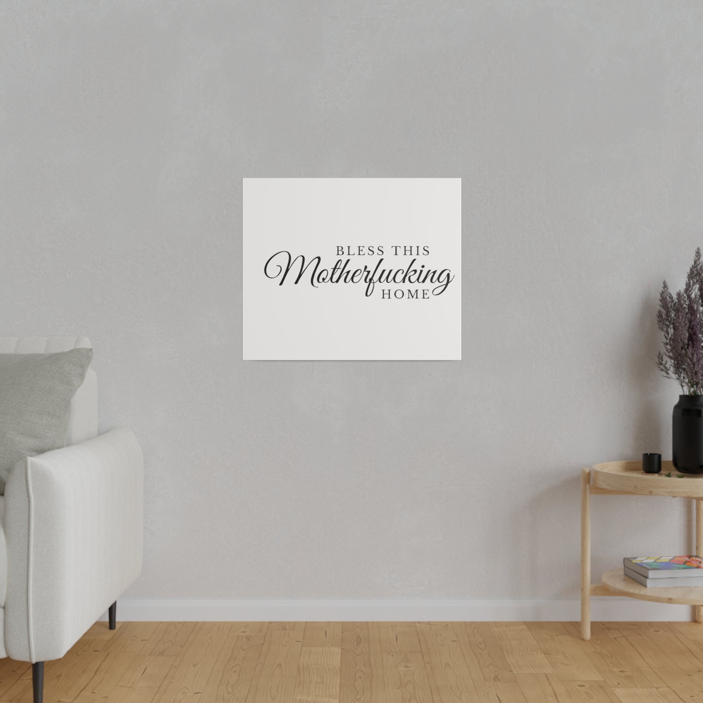 Bless This Home Matte Canvas, Stretched, 0.75"