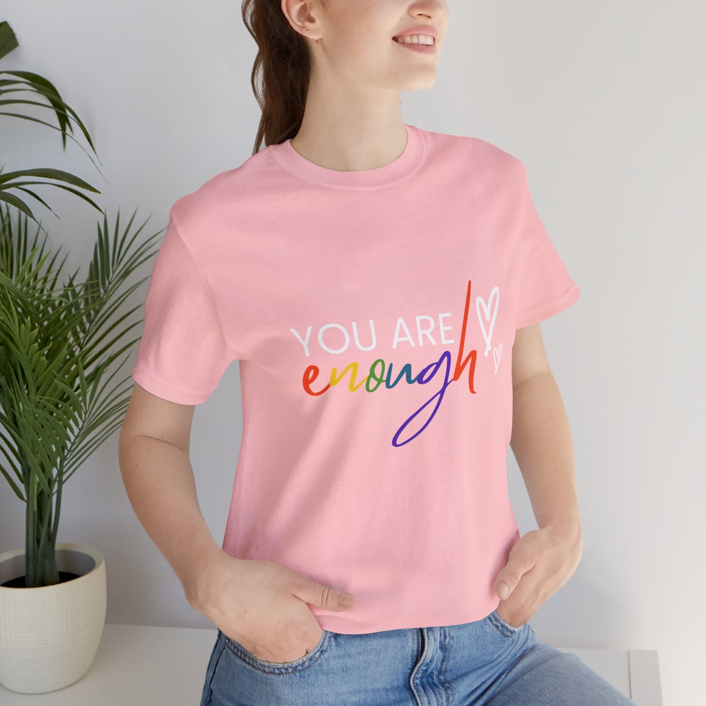 "You Are Enough" Short Sleeve Tee