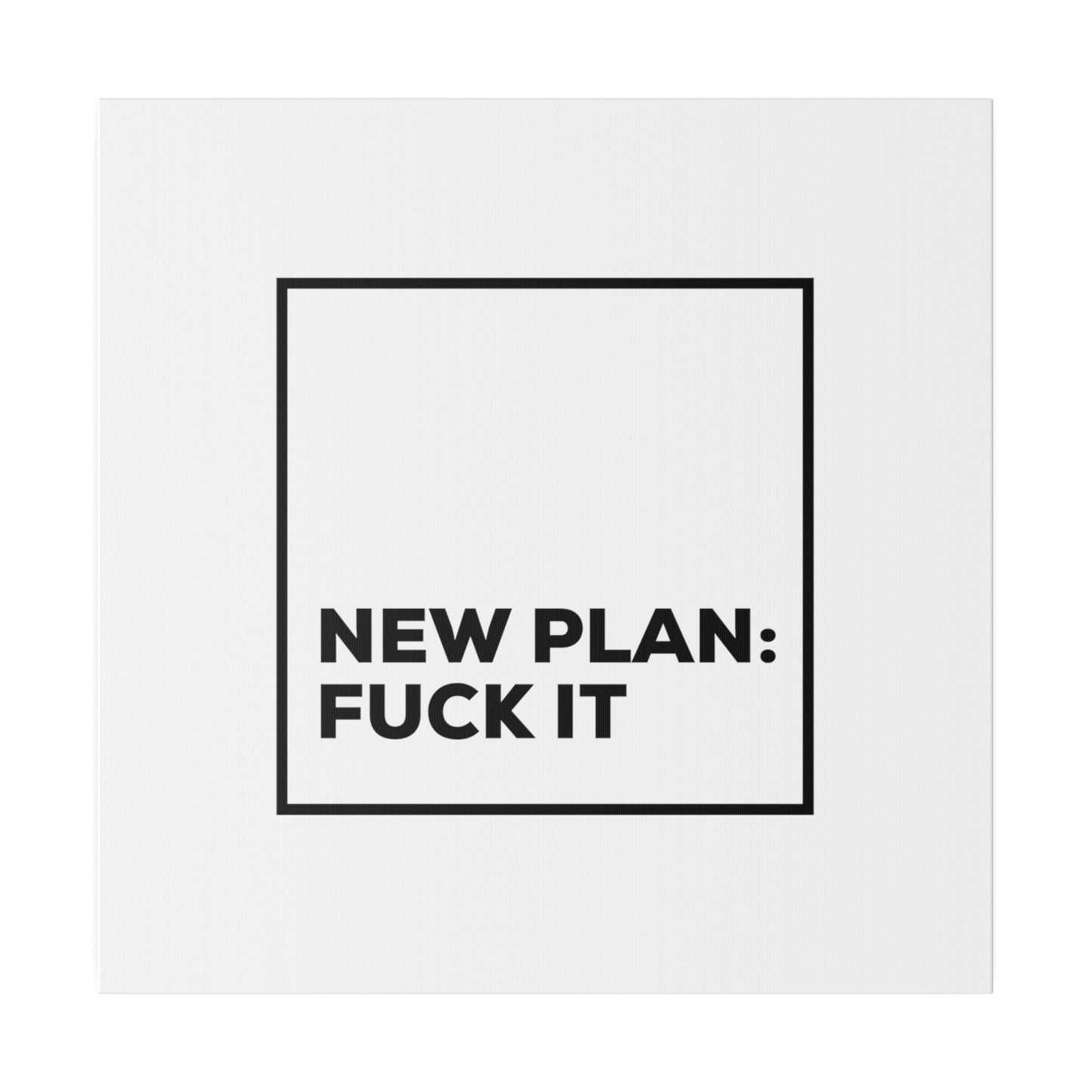New Plan Matte Canvas, Stretched, 0.75"