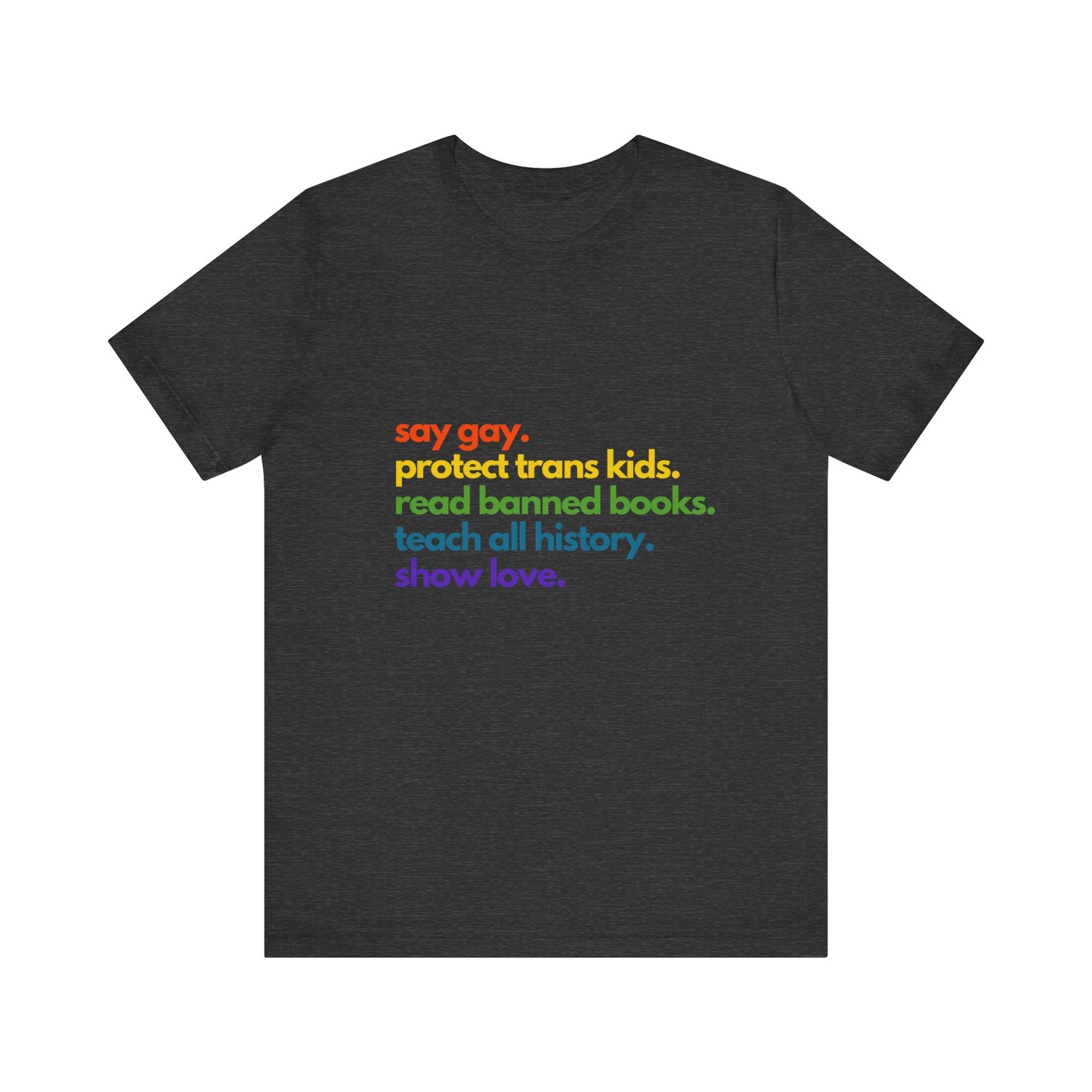 Pride Quote Short Sleeve Tee