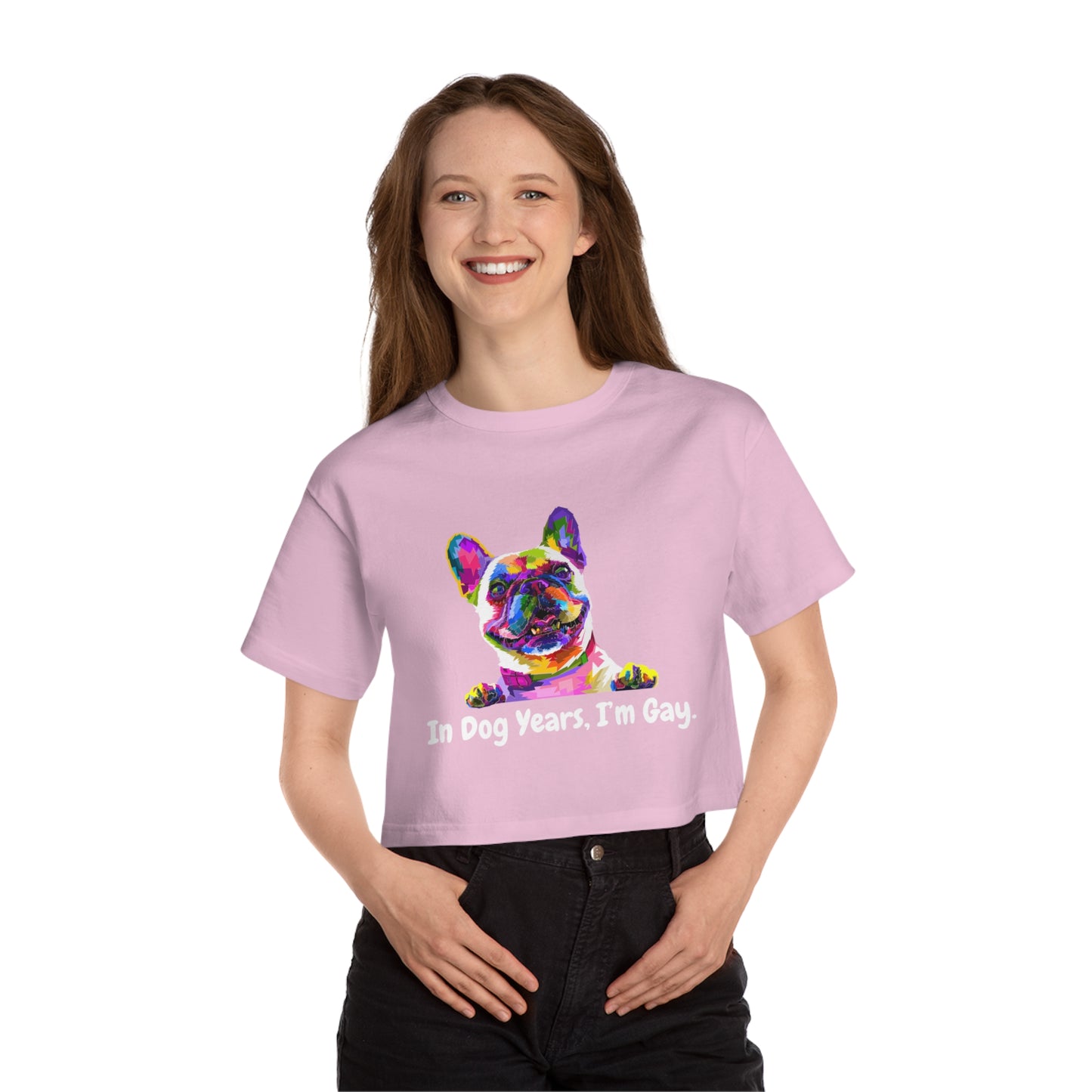 "In Dog Years, I'm Gay" Cropped T-Shirt