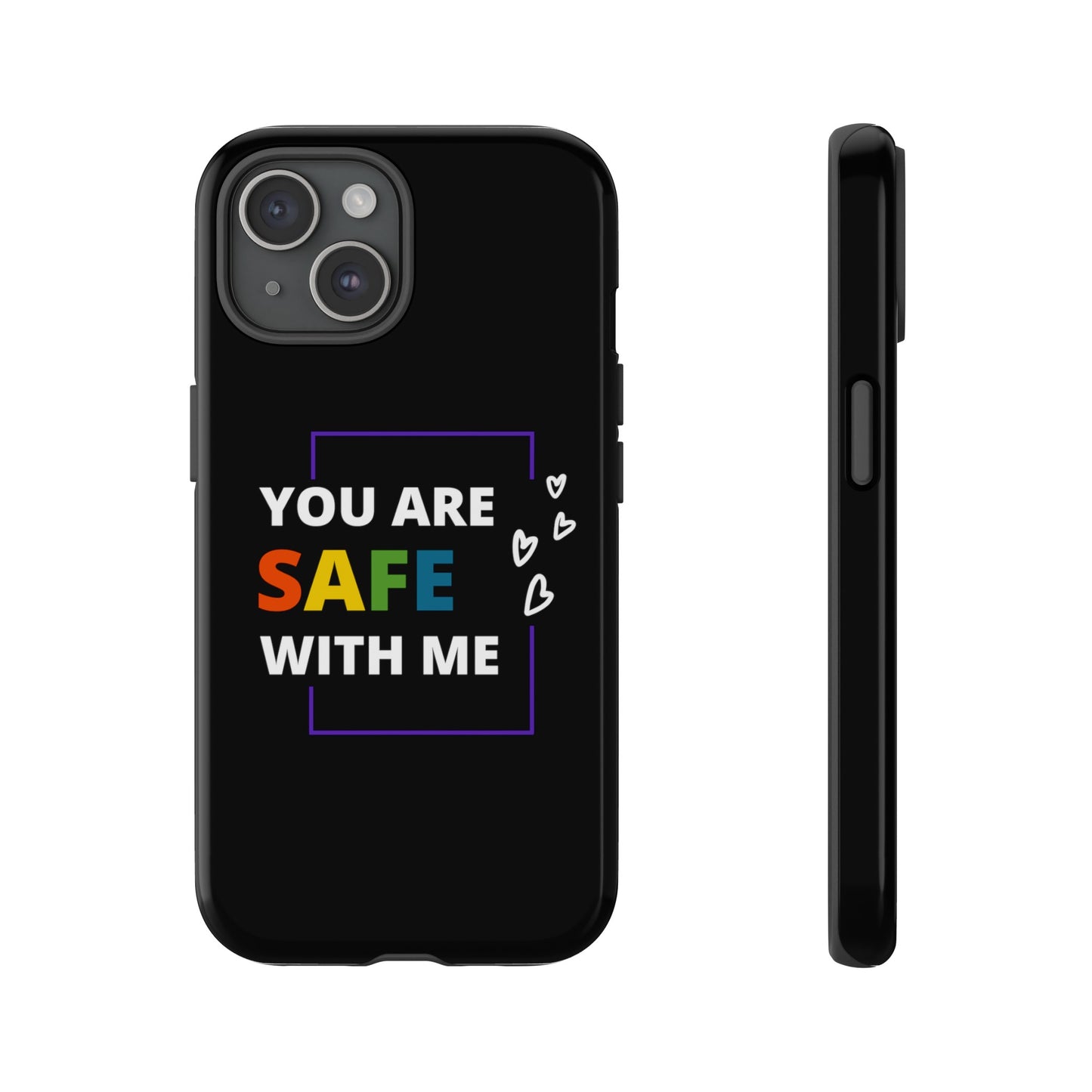"You Are Safe With Me" Tough Cases