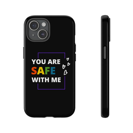 "You Are Safe With Me" Tough Cases