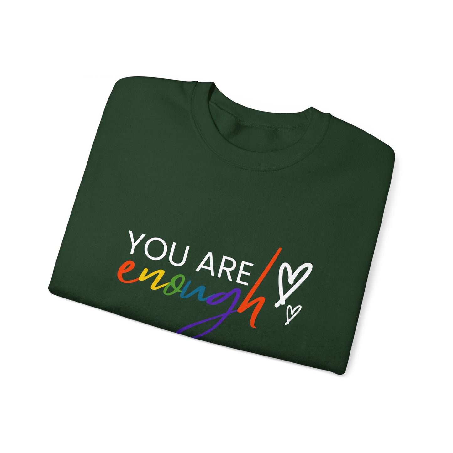 "You Are Enough" Crewneck Sweatshirt