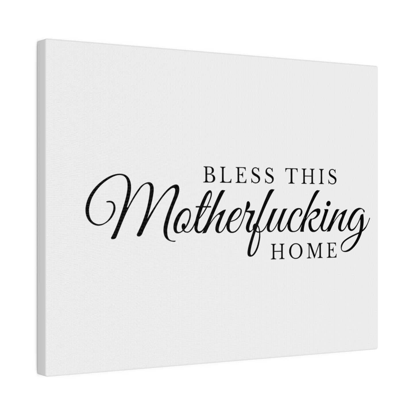 Bless This Home Matte Canvas, Stretched, 0.75"