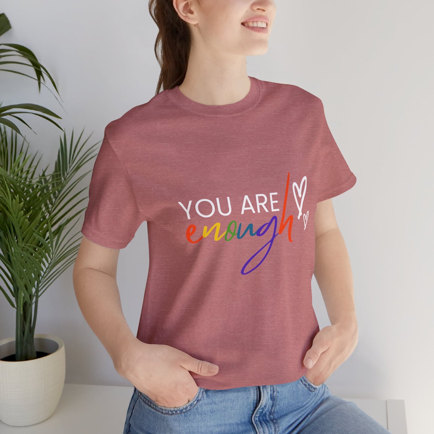 "You Are Enough" Short Sleeve Tee