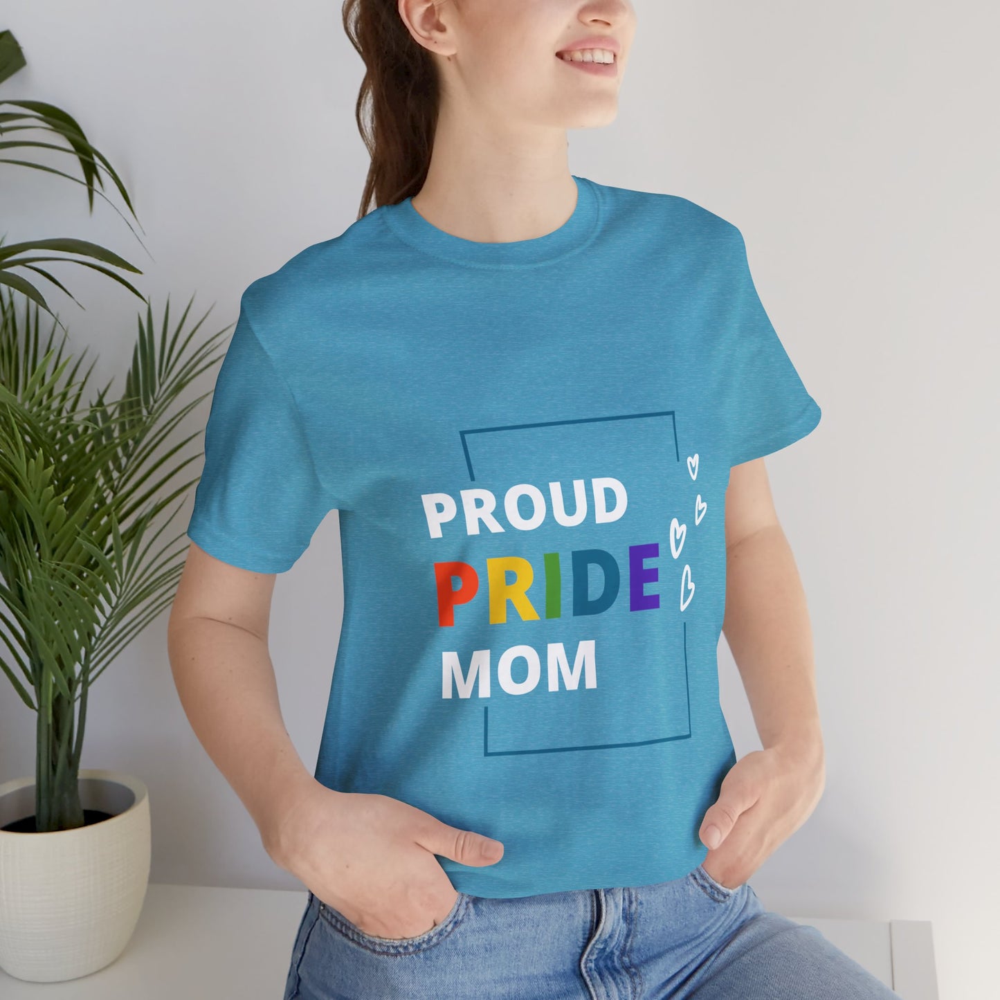 "Proud Pride Mom" Short Sleeve Tee