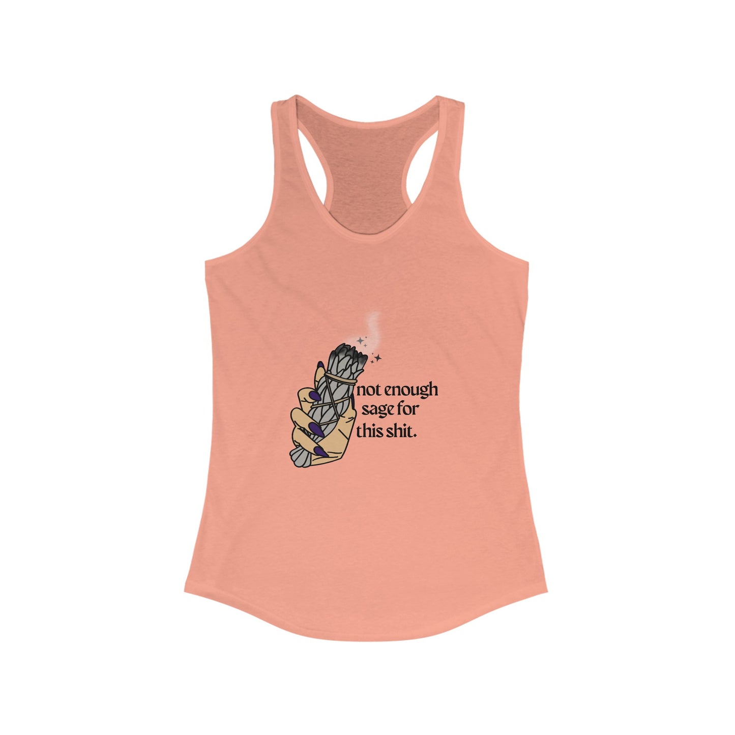 Not Enough Sage Racerback Tank