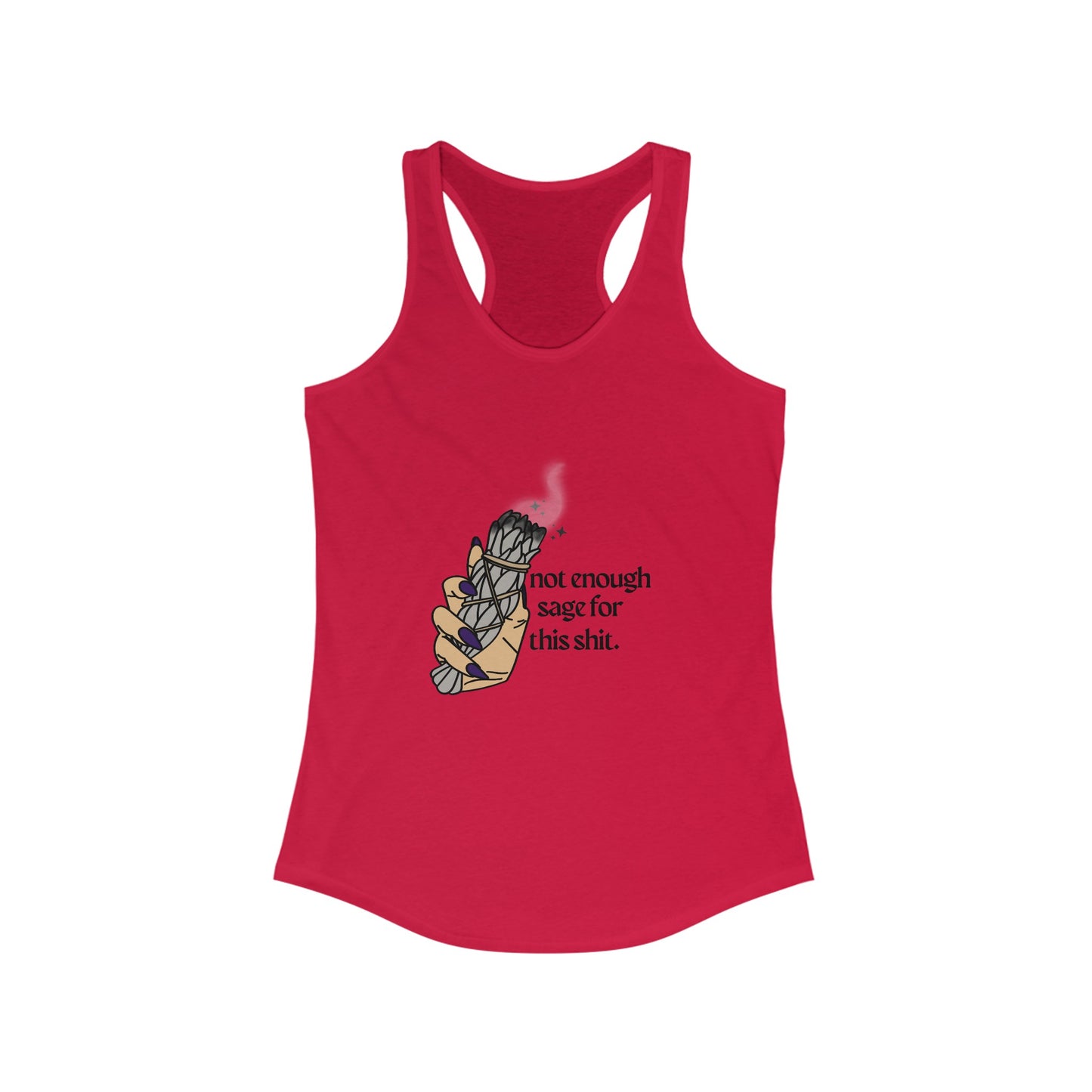 Not Enough Sage Racerback Tank