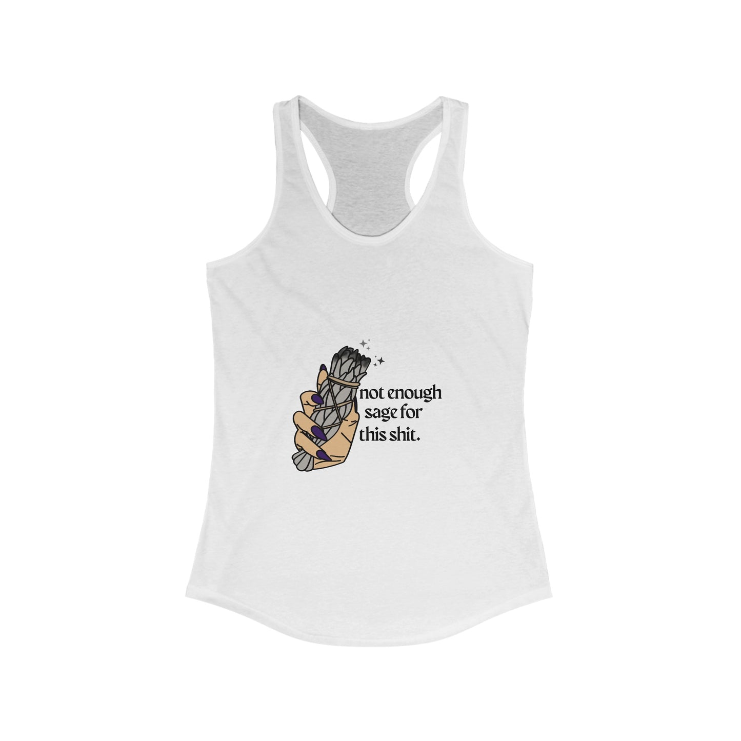 Not Enough Sage Racerback Tank