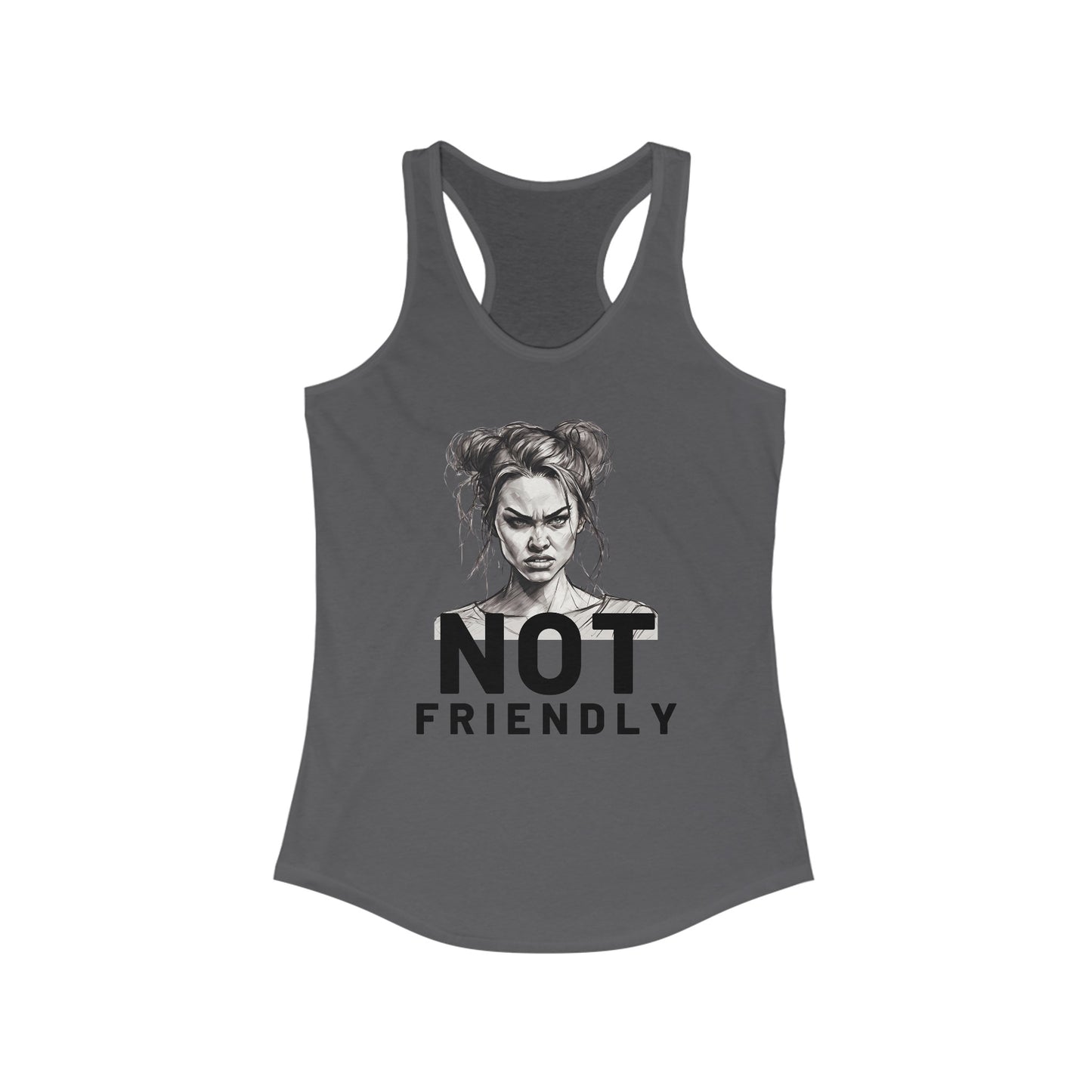 Not Friendly Racerback Tank
