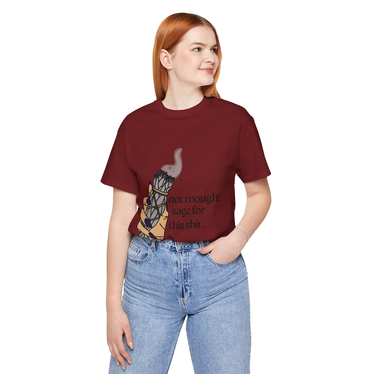 Not Enough Sage Tee