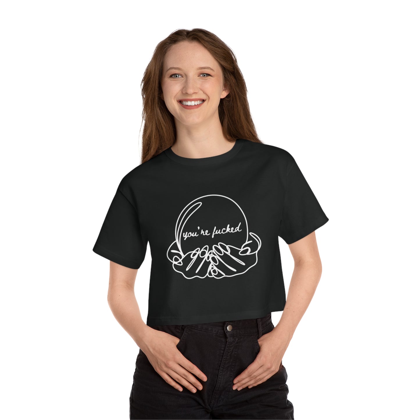 Crystal Ball "You're Fucked" Cropped T-Shirt