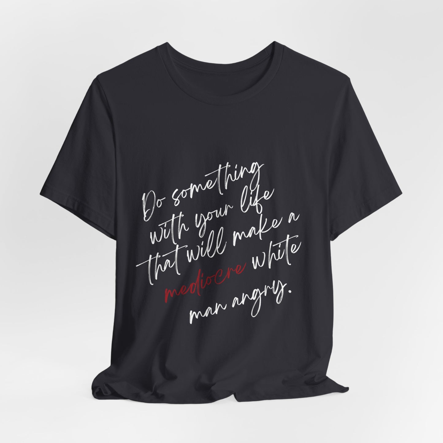 Women's Mediocre Man Short Sleeve Tee 2 - White Graphic