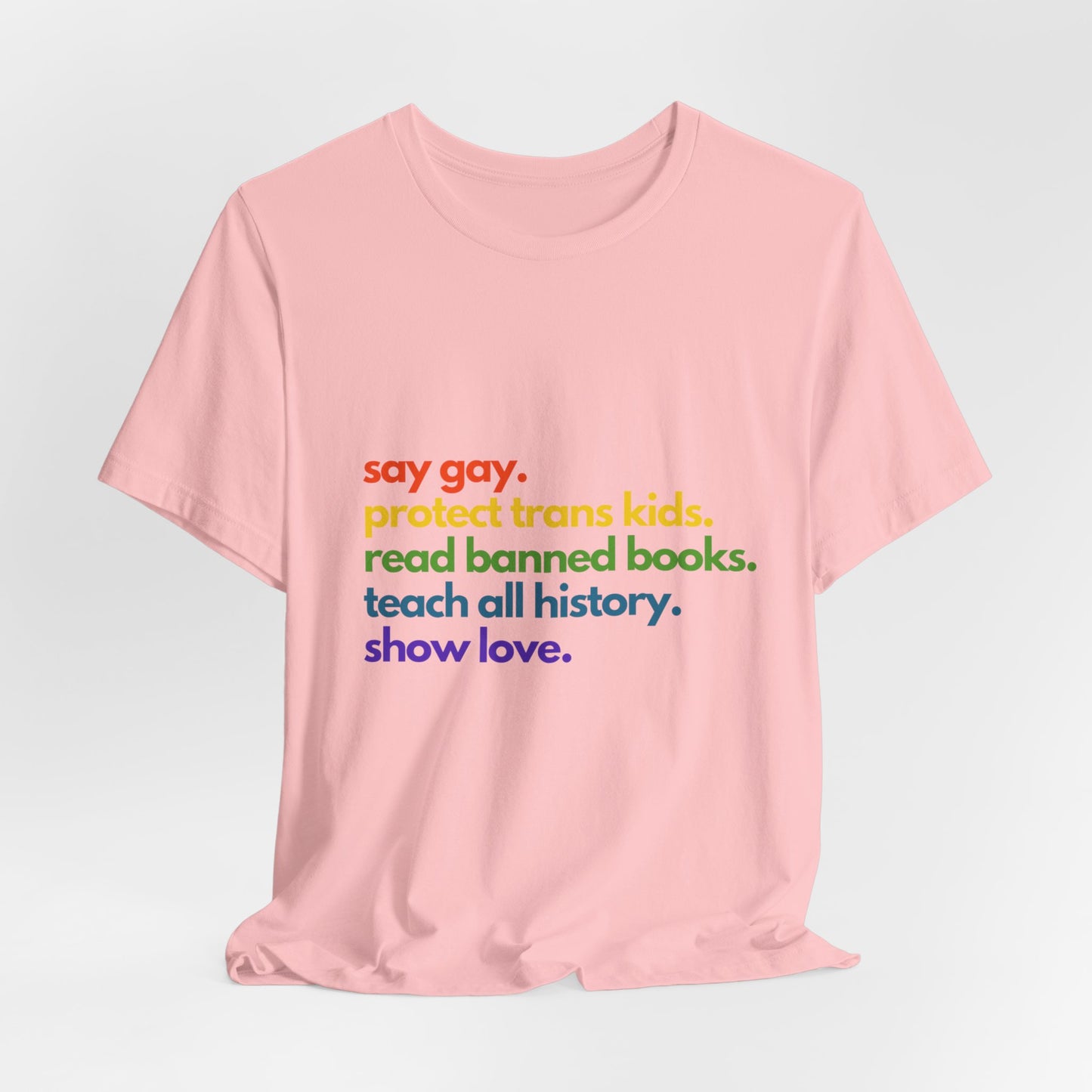 Pride Quote Short Sleeve Tee