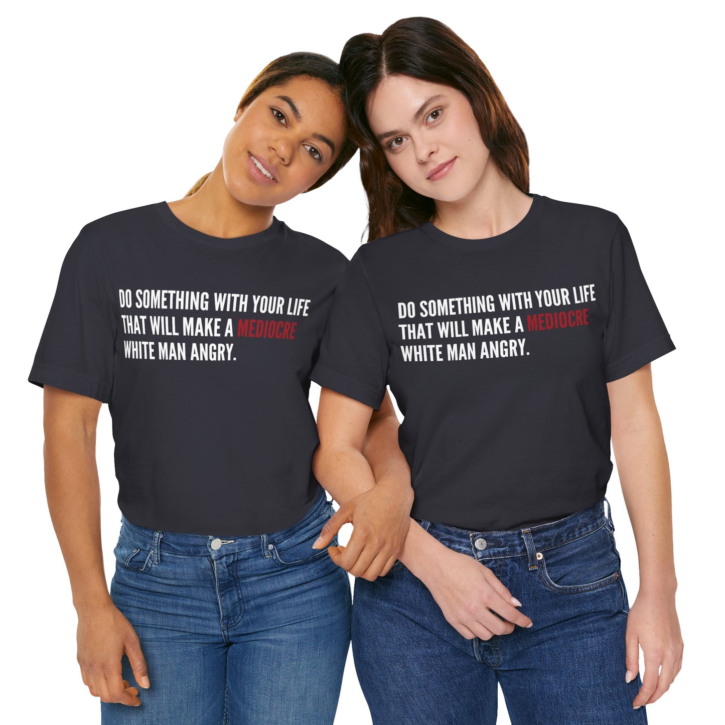 Women's Mediocre Man Short Sleeve Tee - White Graphic