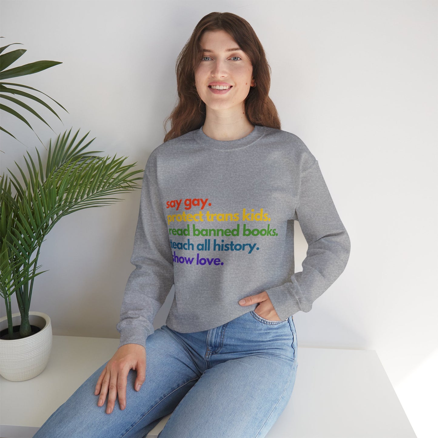 Pride Quote Crewneck Sweatshirt
