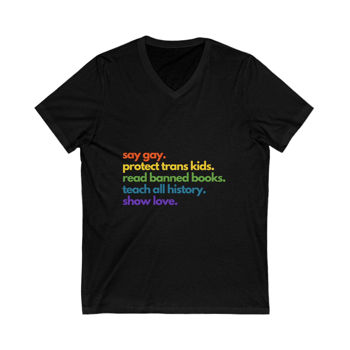 Pride Quote Short Sleeve V-Neck Tee