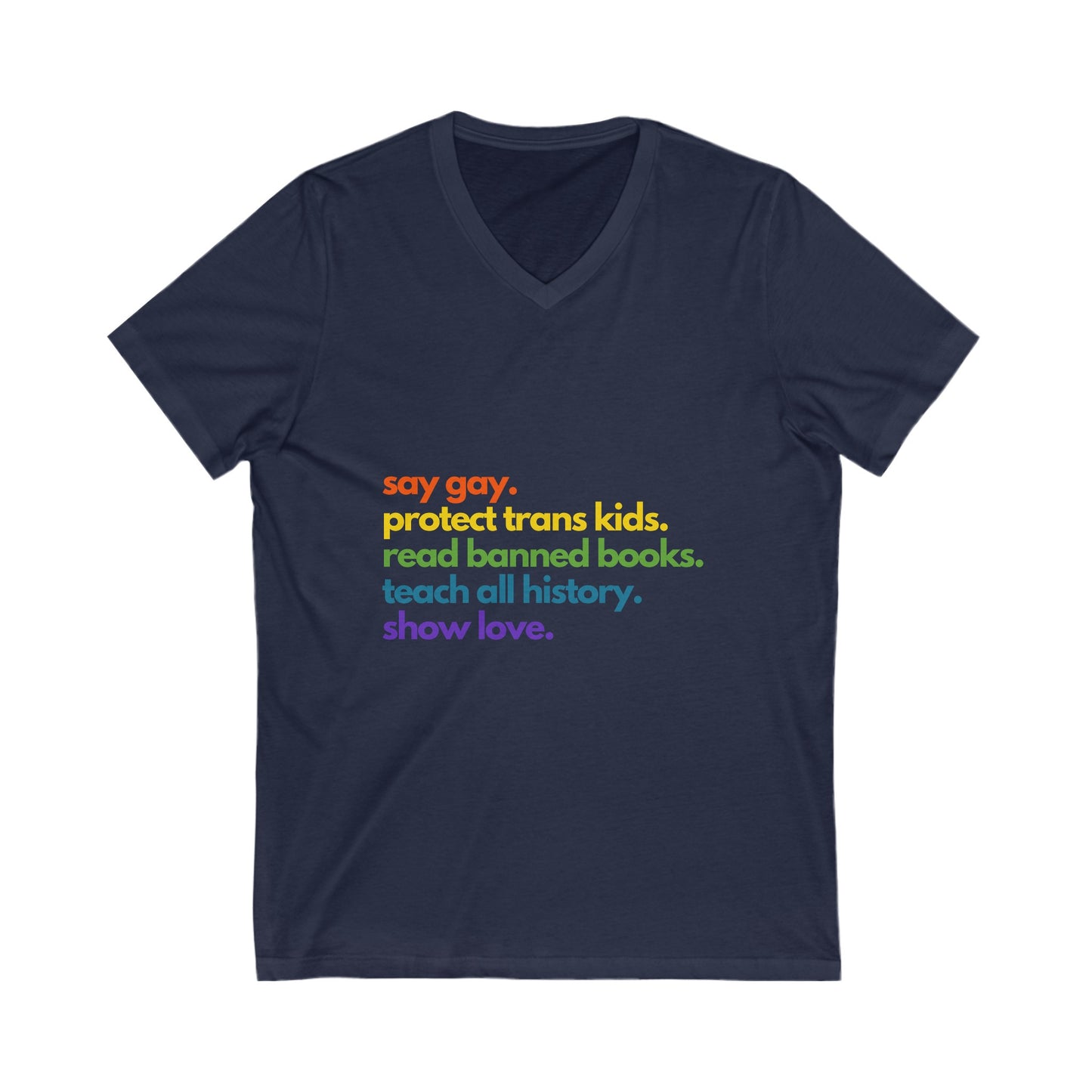 Pride Quote Short Sleeve V-Neck Tee