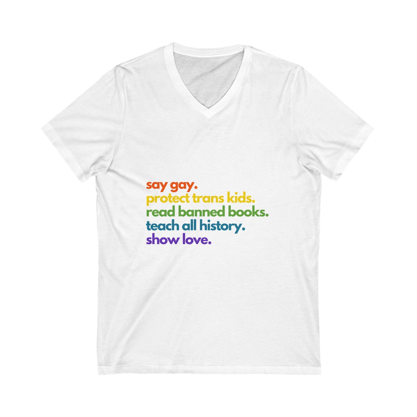 Pride Quote Short Sleeve V-Neck Tee
