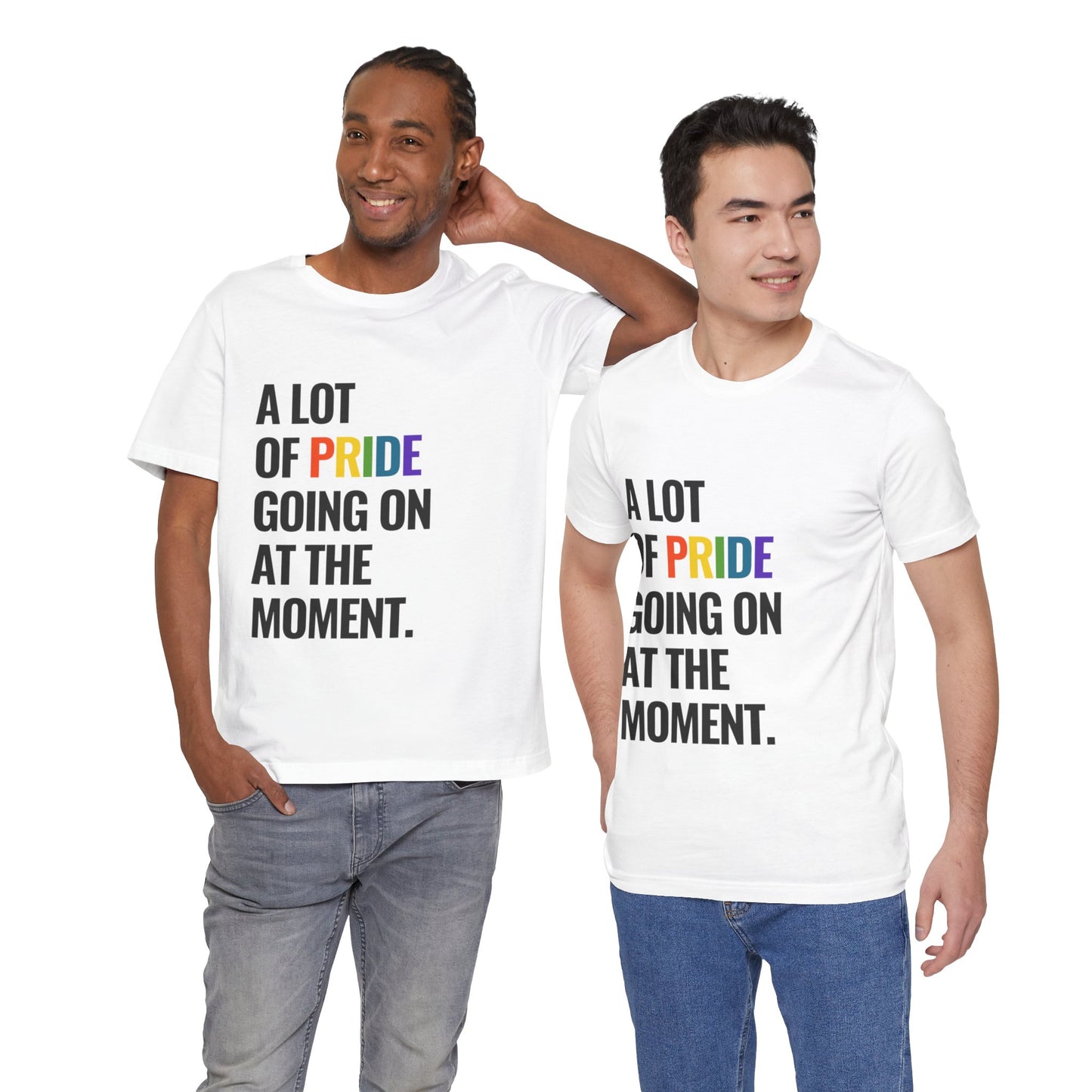 "A Lot of Pride" Short Sleeve Tee
