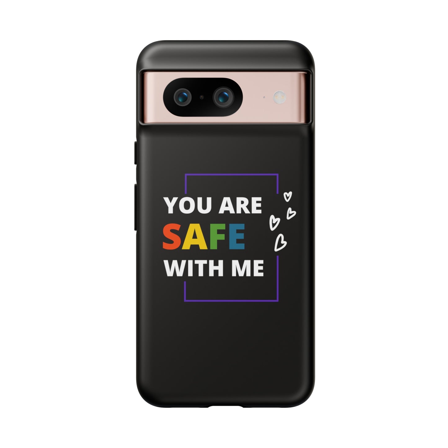 "You Are Safe With Me" Tough Cases