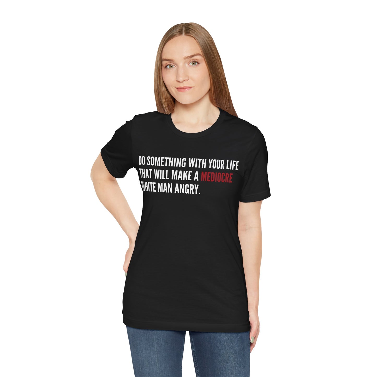 Women's Mediocre Man Short Sleeve Tee - White Graphic