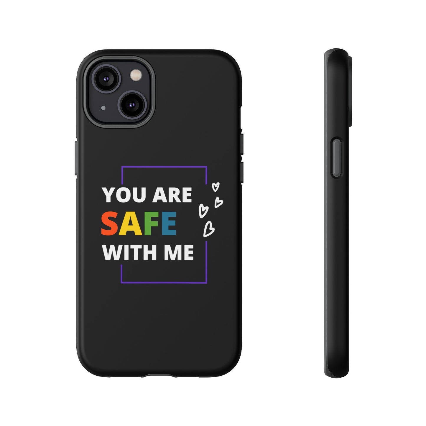 "You Are Safe With Me" Tough Cases