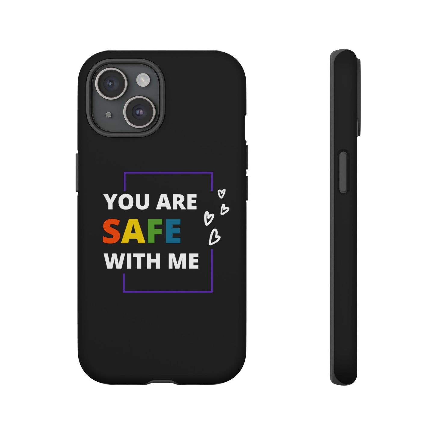 "You Are Safe With Me" Tough Cases