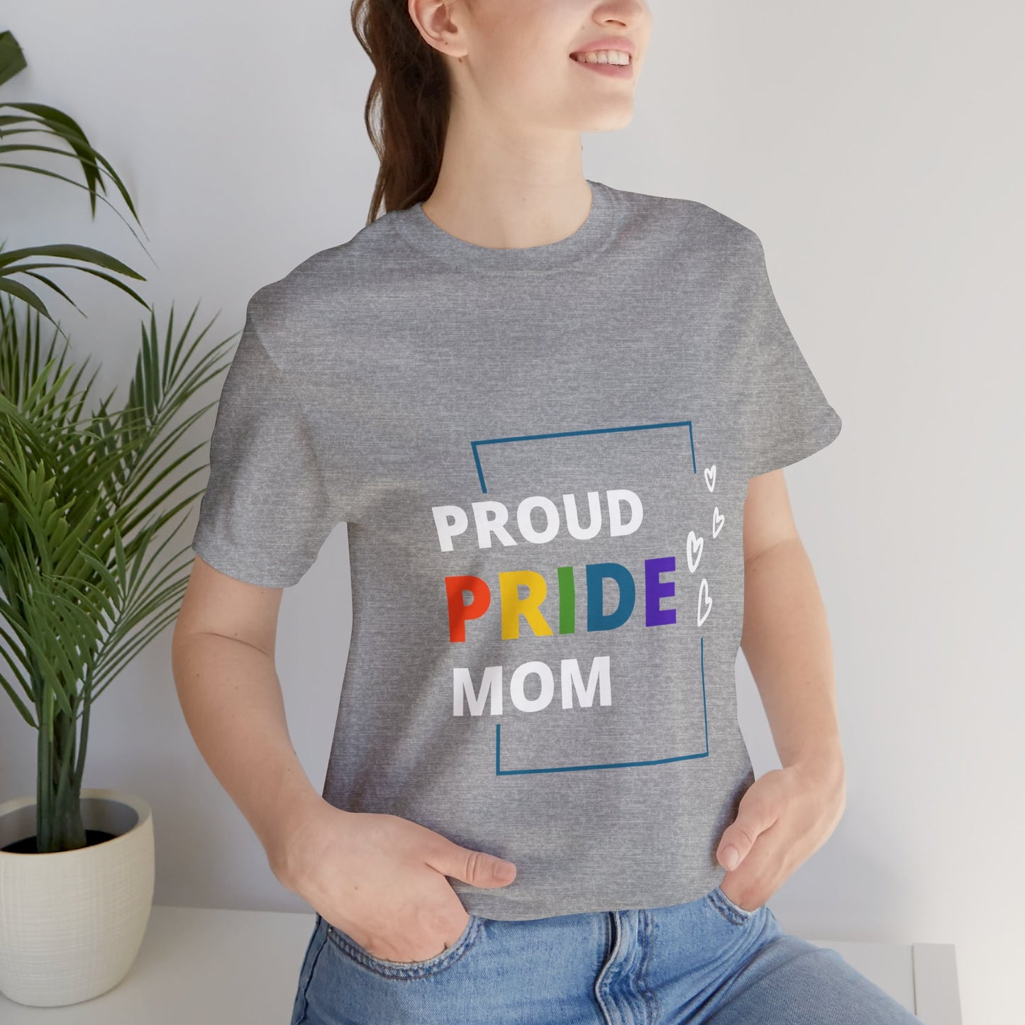 "Proud Pride Mom" Short Sleeve Tee