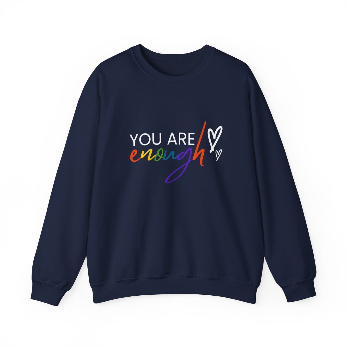 "You Are Enough" Crewneck Sweatshirt