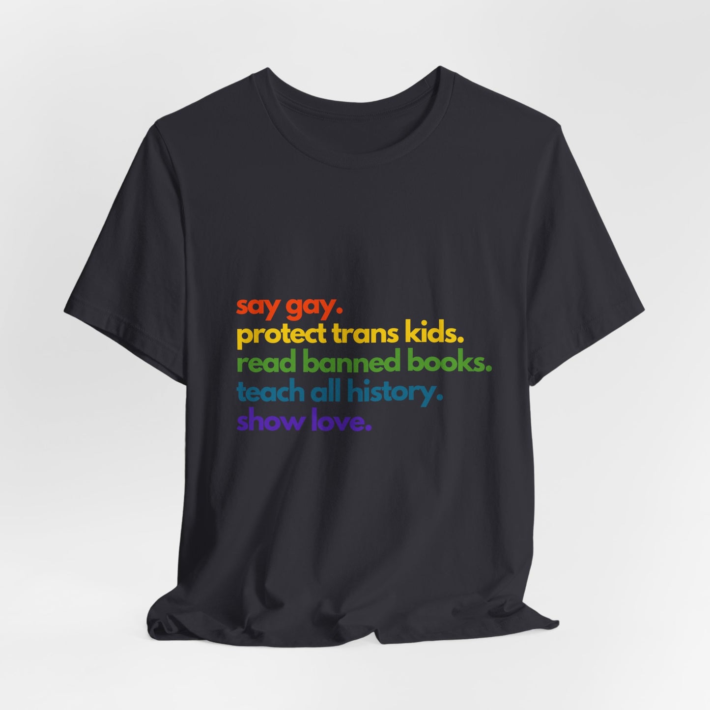 Pride Quote Short Sleeve Tee