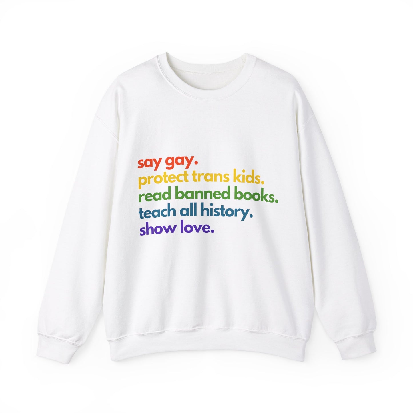 Pride Quote Crewneck Sweatshirt