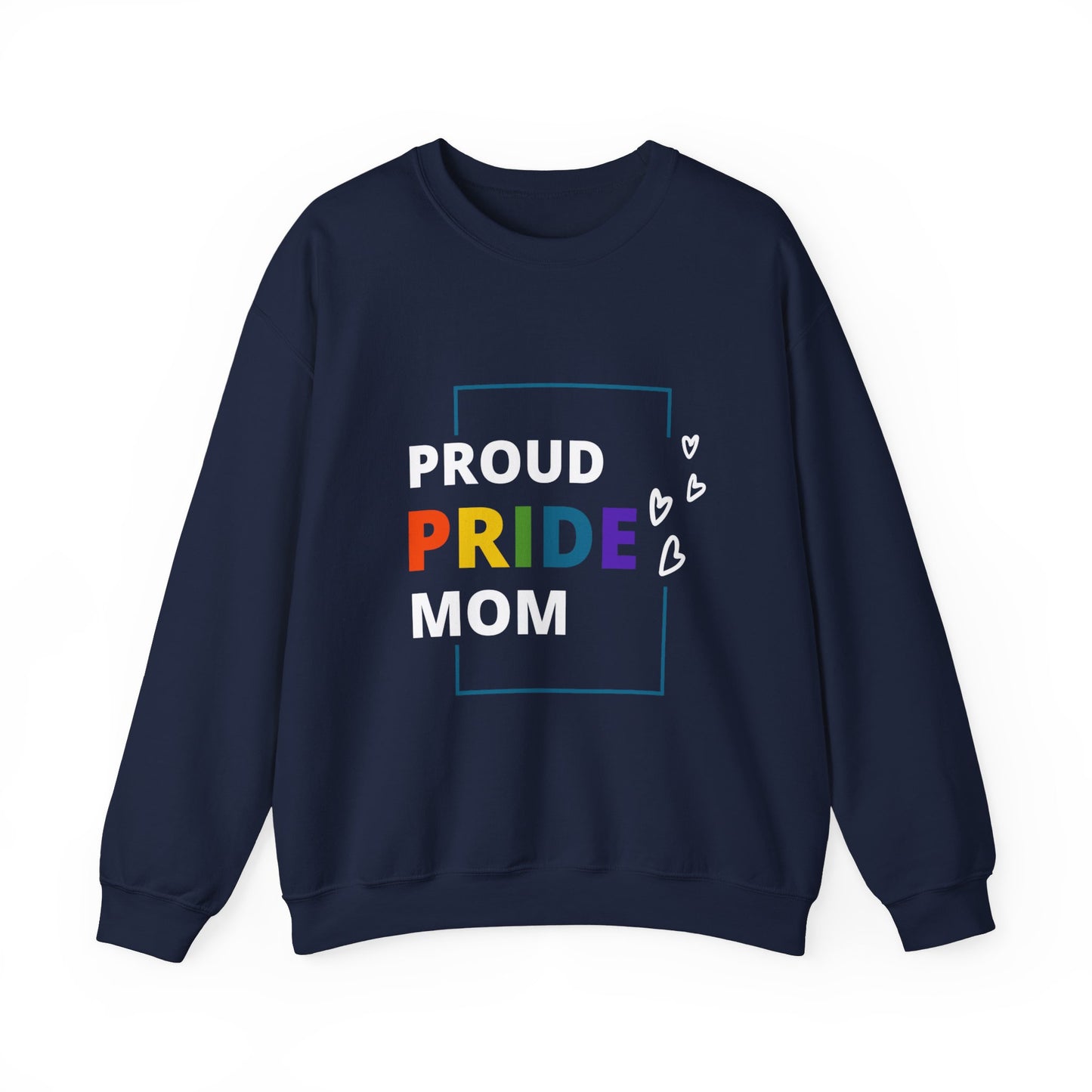 Proud Pride Mom Crewneck Sweatshirt
