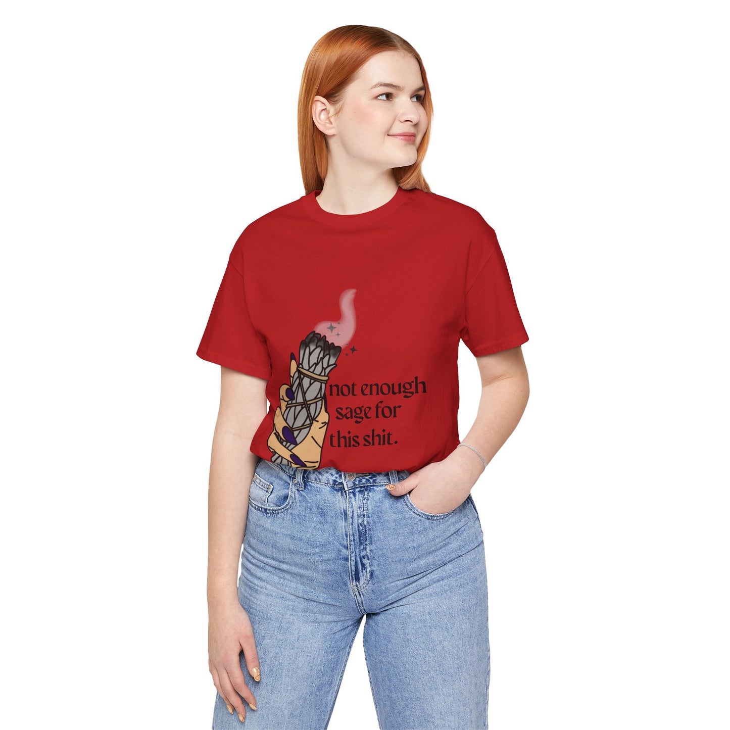 Not Enough Sage Tee