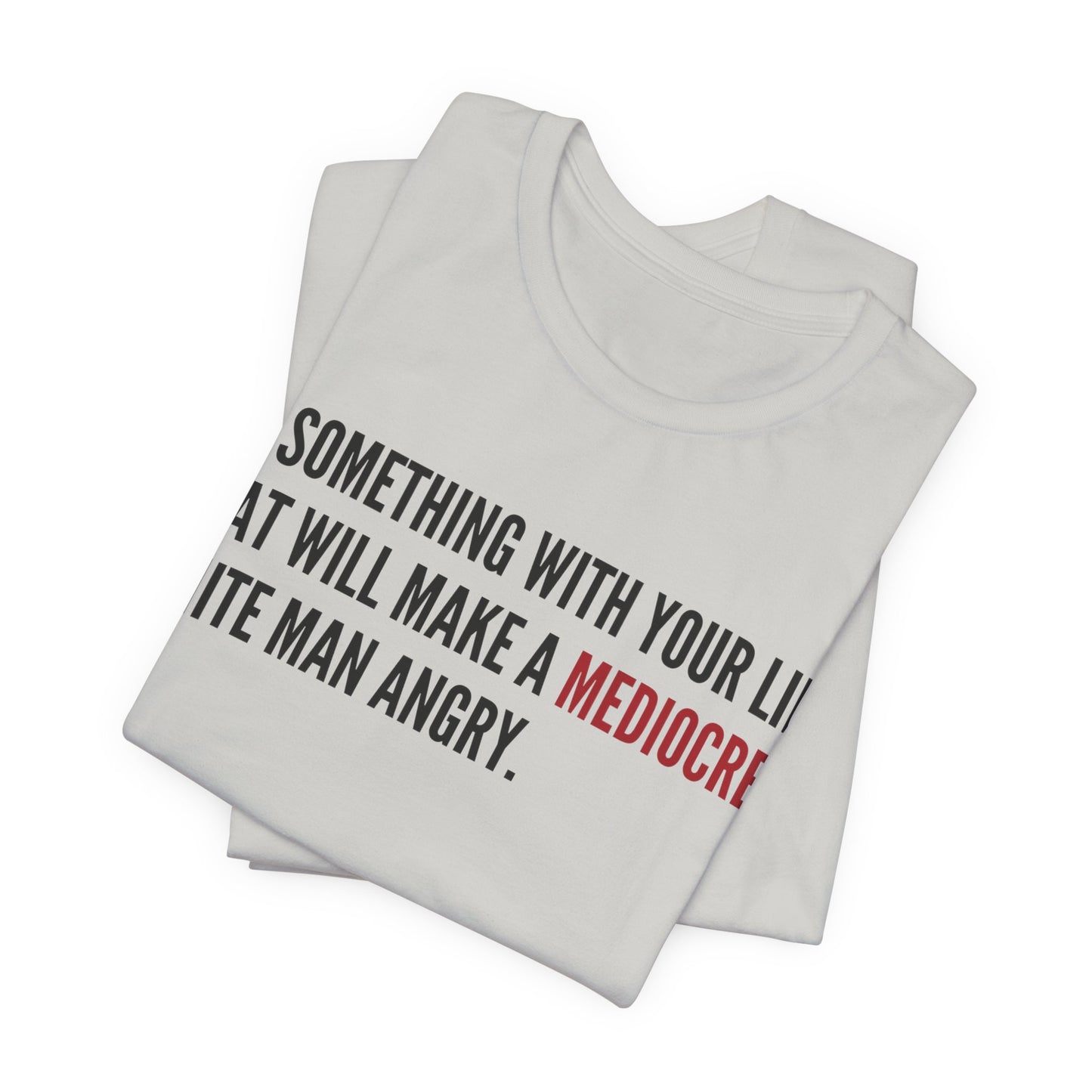 Women's Mediocre Man Short Sleeve Tee - Black Graphic