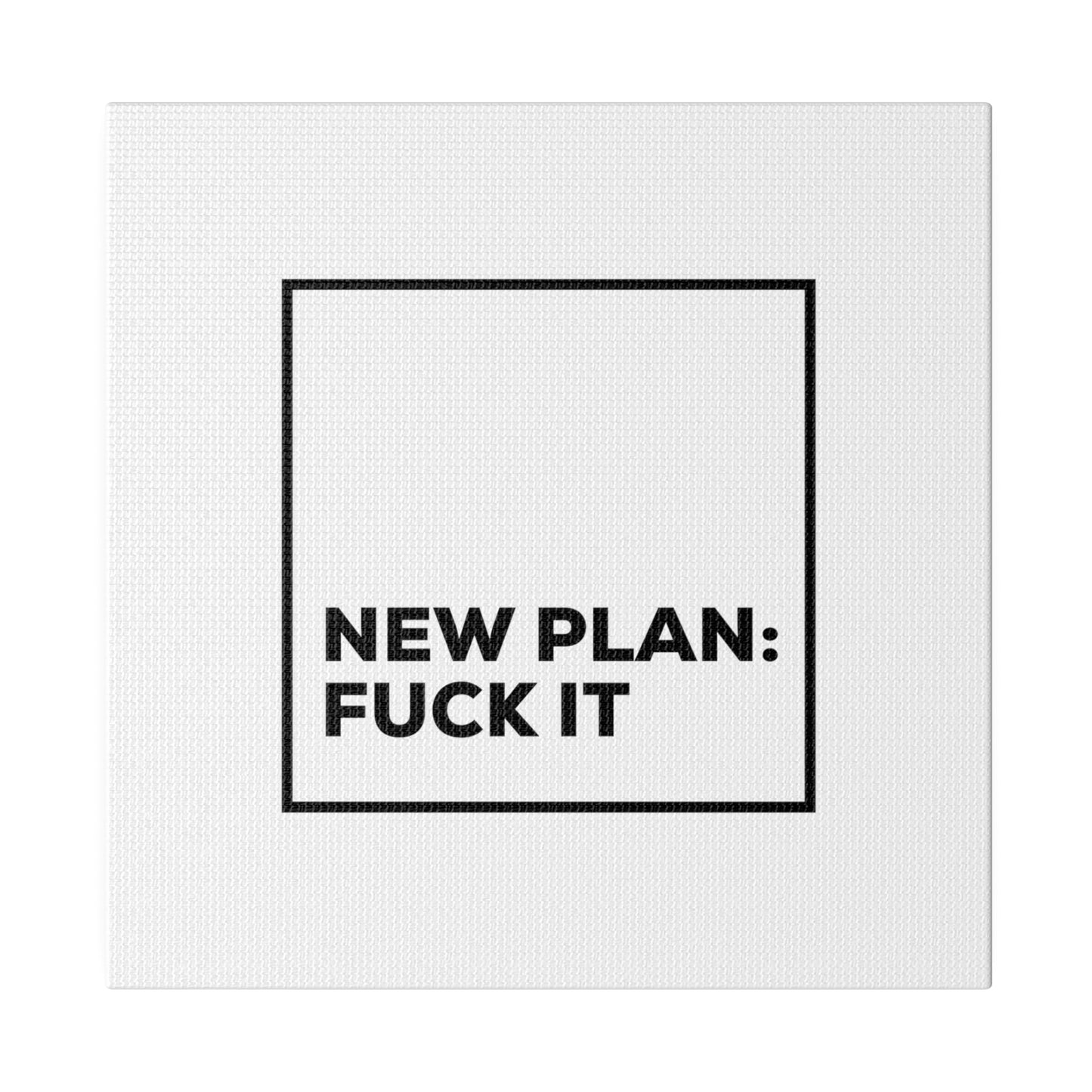 New Plan Matte Canvas, Stretched, 0.75"