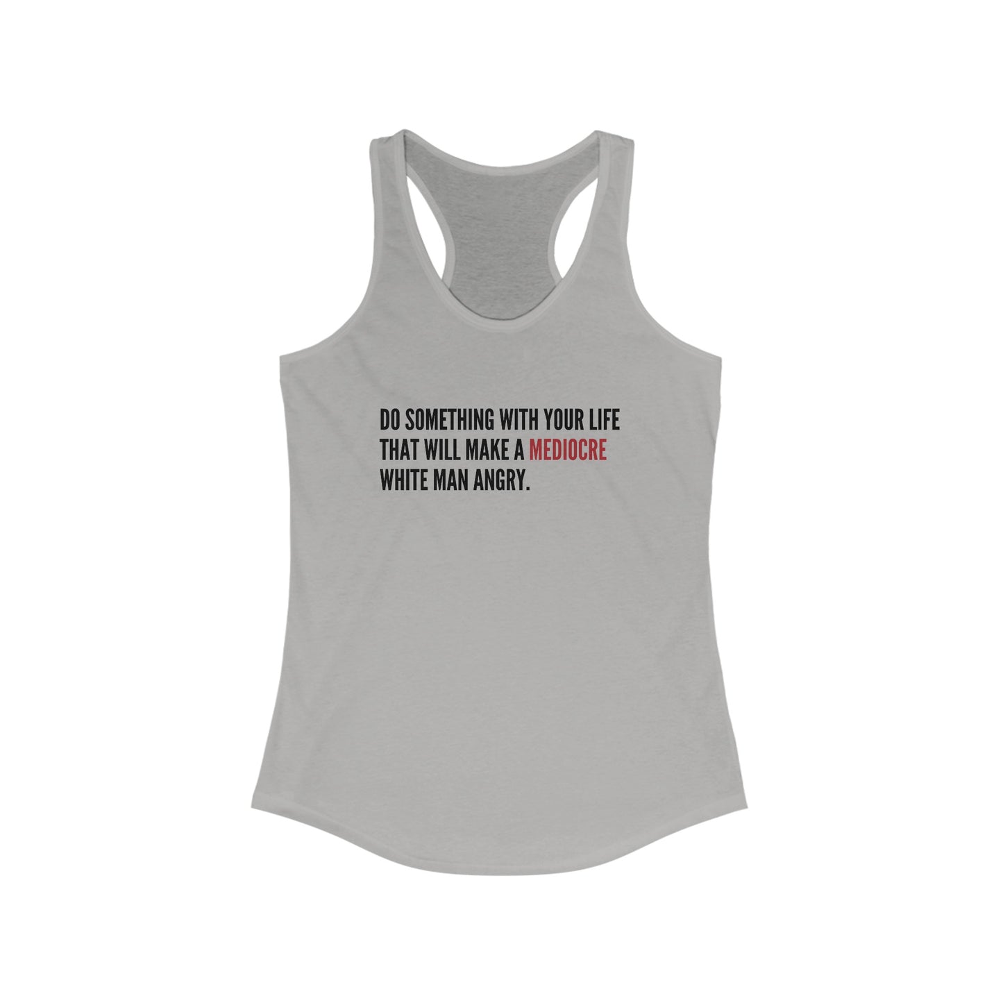 Women's Mediocre Man Racerback Tank - Black Graphic