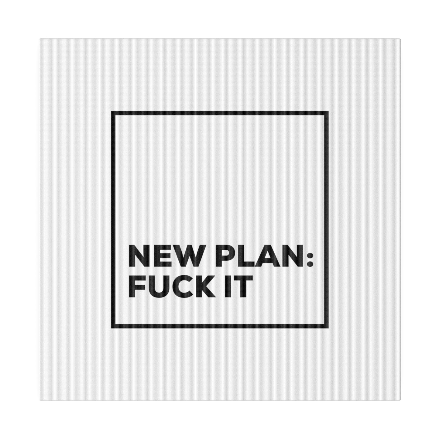 New Plan Matte Canvas, Stretched, 0.75"