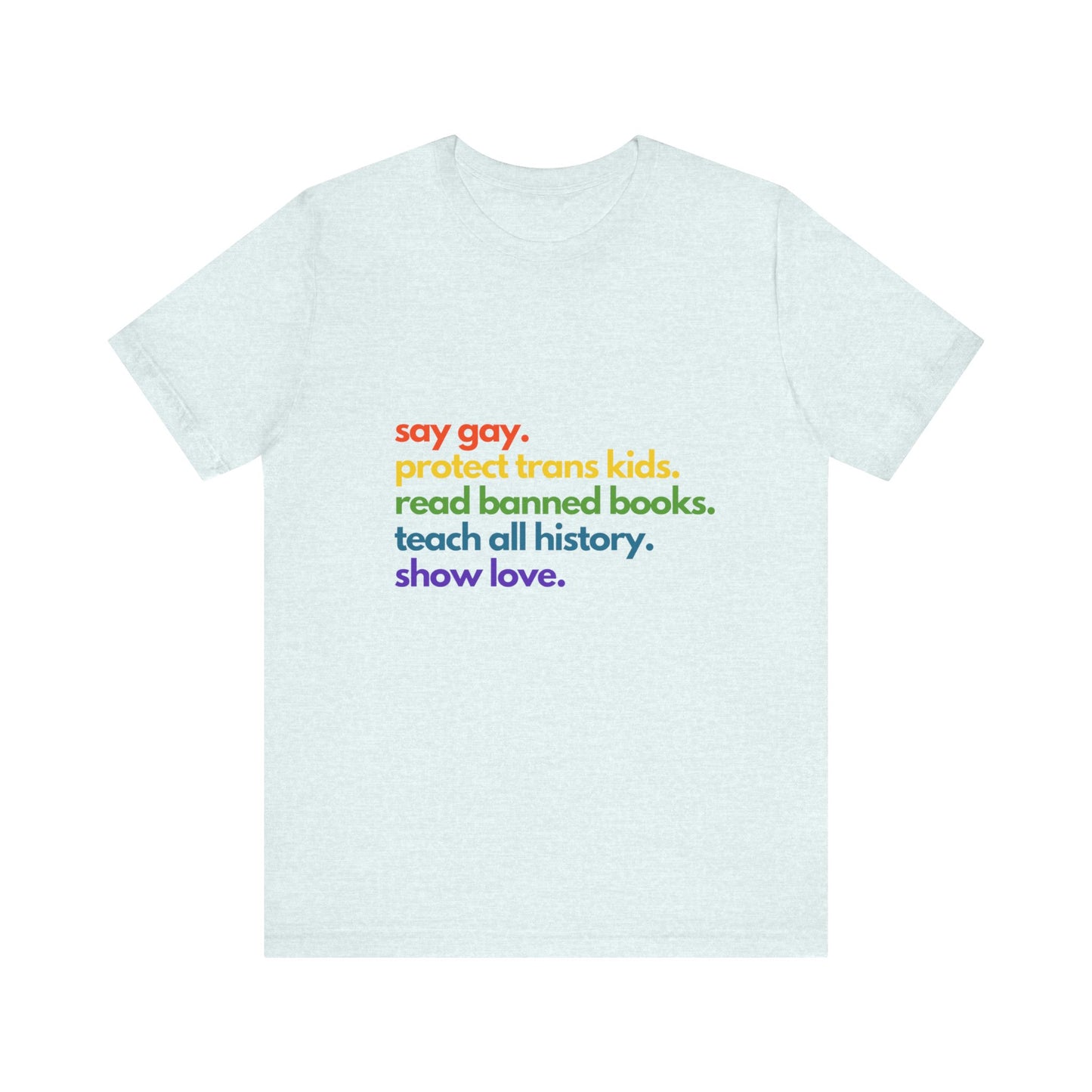 Pride Quote Short Sleeve Tee